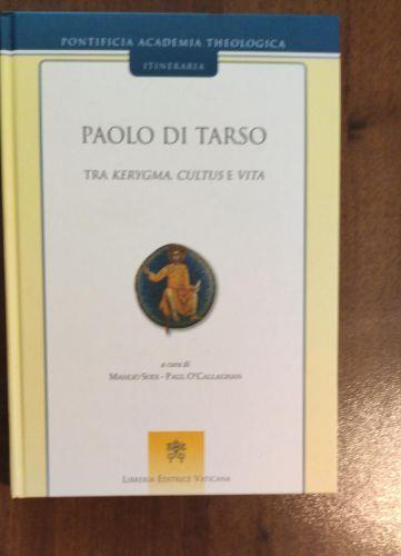 Paolo di Tarso. Tra kerygma, cultus e vita - copertina