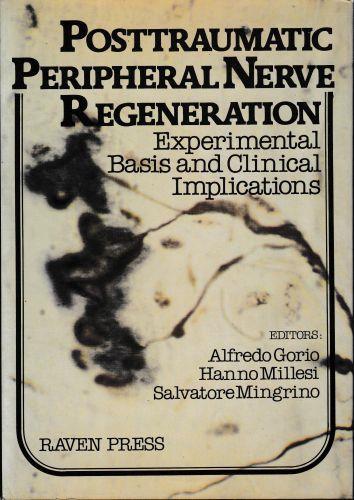 Posttraumatic Peripheral Nerve Regeneration - A. Gorio - copertina