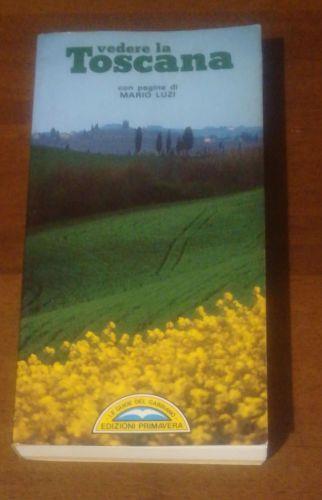 Vedere La Toscana - Mario Luzi - copertina