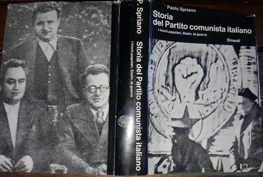 Storia del Partito comunista italiano. I fronti popolari, Stalòin, la guerra. Volume III - Paolo Spriano - copertina