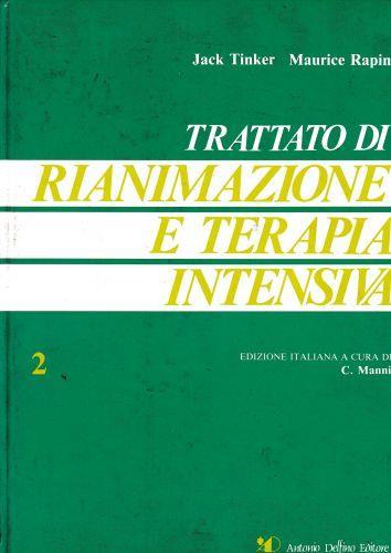 Trattato di Rianimazione e Terapia Intensiva, secondo volume - Jack Tinker - copertina