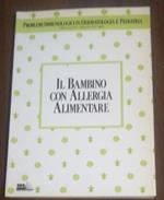 IL Bambino Con Allergie Alimentari