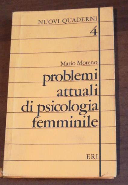 Problemi Attuali Di Psicologia Femminile - Mario Moreno - copertina