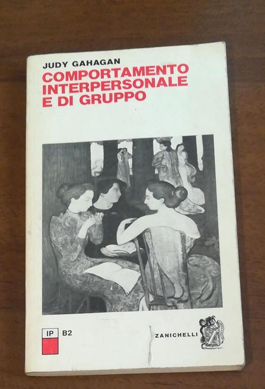 Comportamento interpersonale e di gruppo - Judy Gahagan - copertina