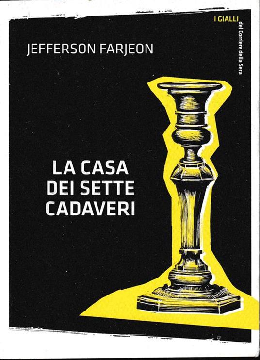 La casa dei sette cadaveri - Jefferson Farjeon - copertina