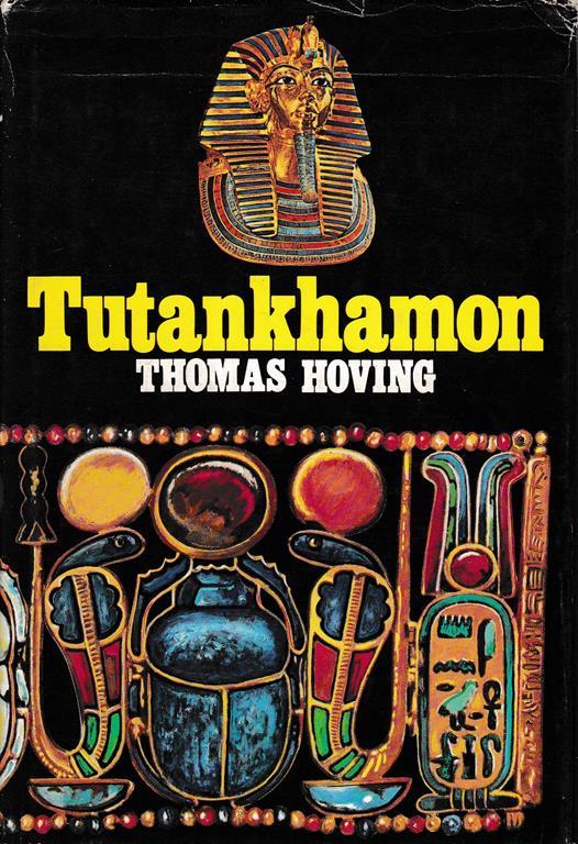 Tutankhamon una storia sconosciuta - Thomas Hoving - copertina
