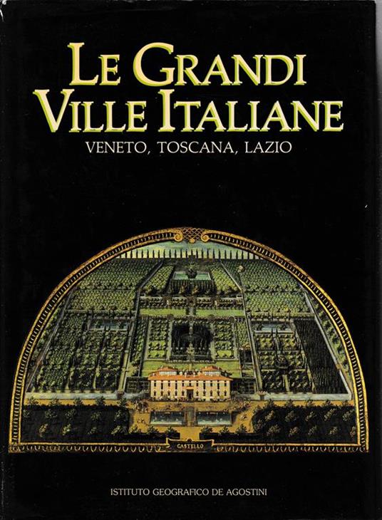 Le Grandi Ville Italiane. Veneto, Toscana, Lazio - Loredana Olivato Puppi - copertina
