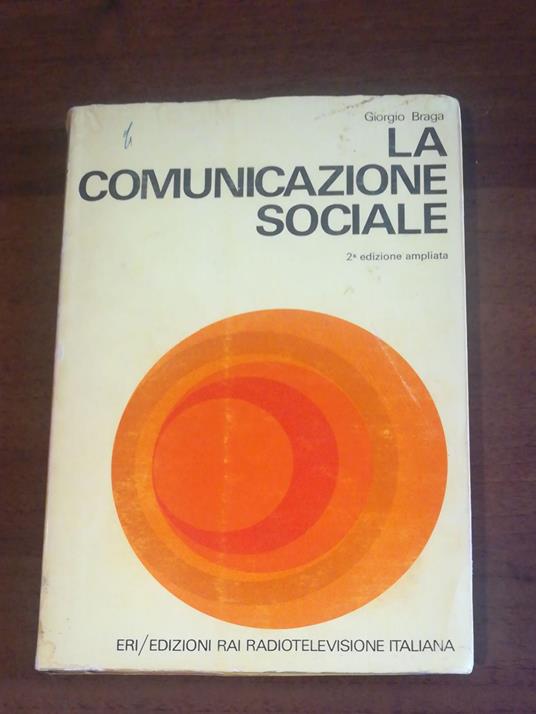 La Comunicazione Sociale - Giorgio Braga - copertina