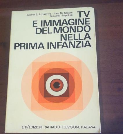 Tv E Immagine Del Mondo Nella Prima Infanzia - copertina