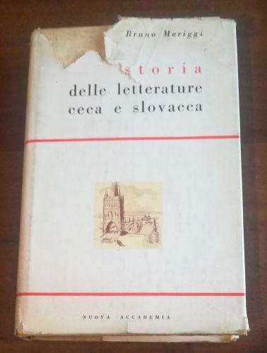 Storia Delle Letterature Ceca E Slovacca - Bruno Meriggi - copertina