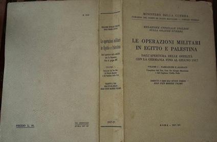Le operazioni militari in Egitto e Palestina. Volume 1 - copertina