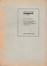 Le regole uniformi per il trasporto combinato elaborate dalla C.C.I. - Estratto dalla rivista 