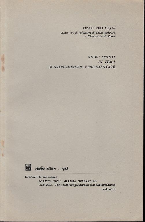 Nuovi spunti in tema di ostruzionismo parlamentare (estratto) - Carlo Dell'Acqua - copertina
