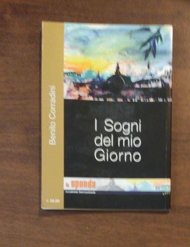 I Sogni Del Mio Giorno - Benito Corradini - copertina