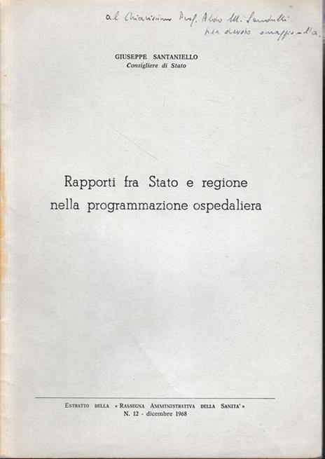 Estratto della: Rassegna Amministrartiva della Sanità" n. 12 - Dicembre 1968 - Giuseppe Santaniello - copertina