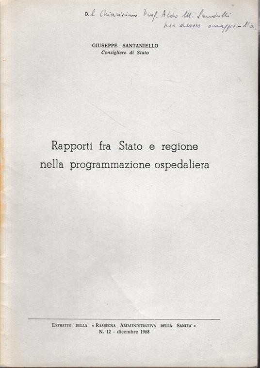 Estratto della: Rassegna Amministrartiva della Sanità" n. 12 - Dicembre 1968 - Giuseppe Santaniello - copertina
