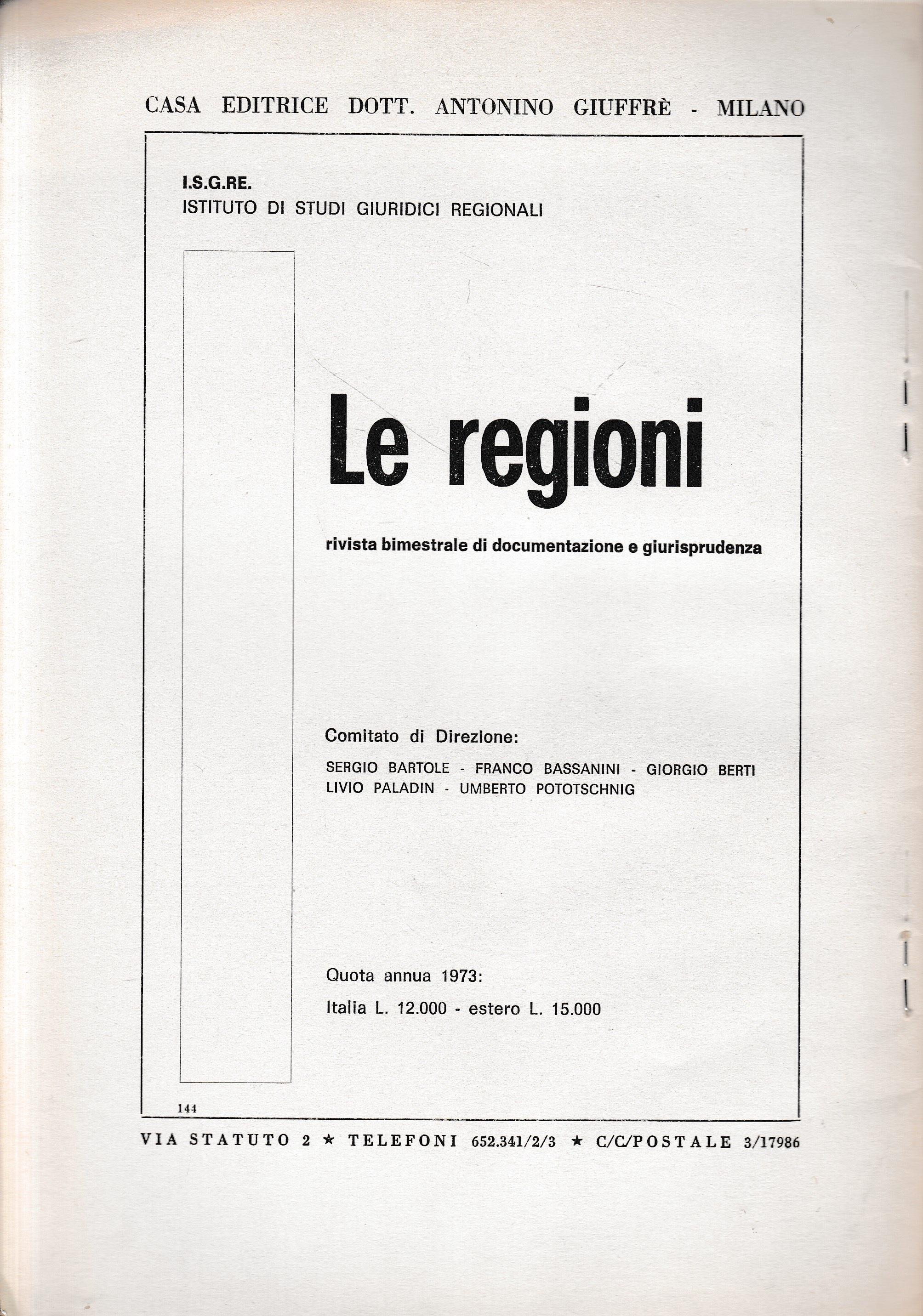 I.S.G.R.E. Le Regioni. Rivista Di Documentazione E Giurisprudenza. Bimestrale - Anno I - 4-5/1973 (Estratto)