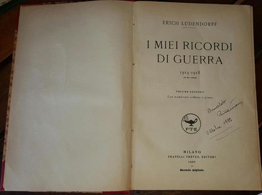 I miei ricordi di guerra 1914-1918 Volume secondo - Erich Ludendorff - copertina