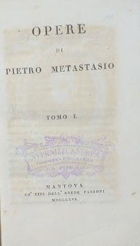 Opere di Pietro Metastasio. Tomi I-II-III - Pietro Metastasio - copertina