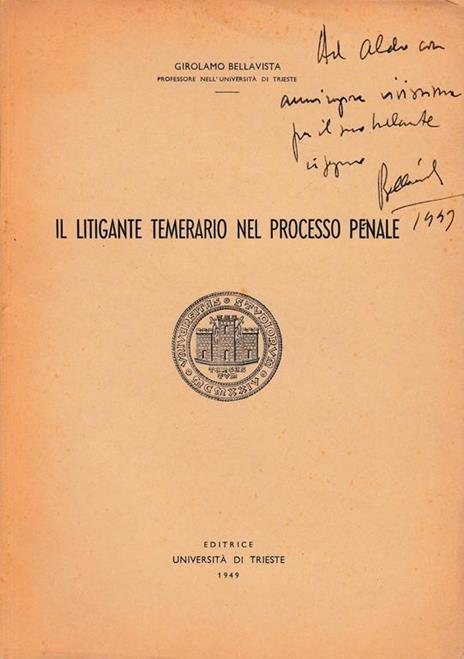 Il litigante temerario nel processo penale - Girolamo Bellavista - copertina