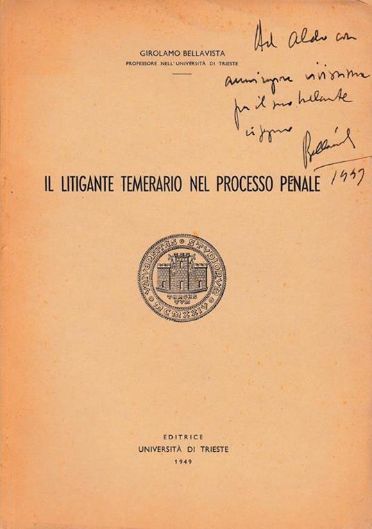 Il litigante temerario nel processo penale - Girolamo Bellavista - copertina