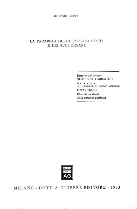 Estratto dal volume: Quaderni Fiorentini per la storia del pensiero Giuridico moderno 11/12 (1982-83) - G. Berti - copertina