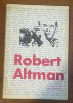 Robert Altman Altrove O Negli Immediati Dintorni