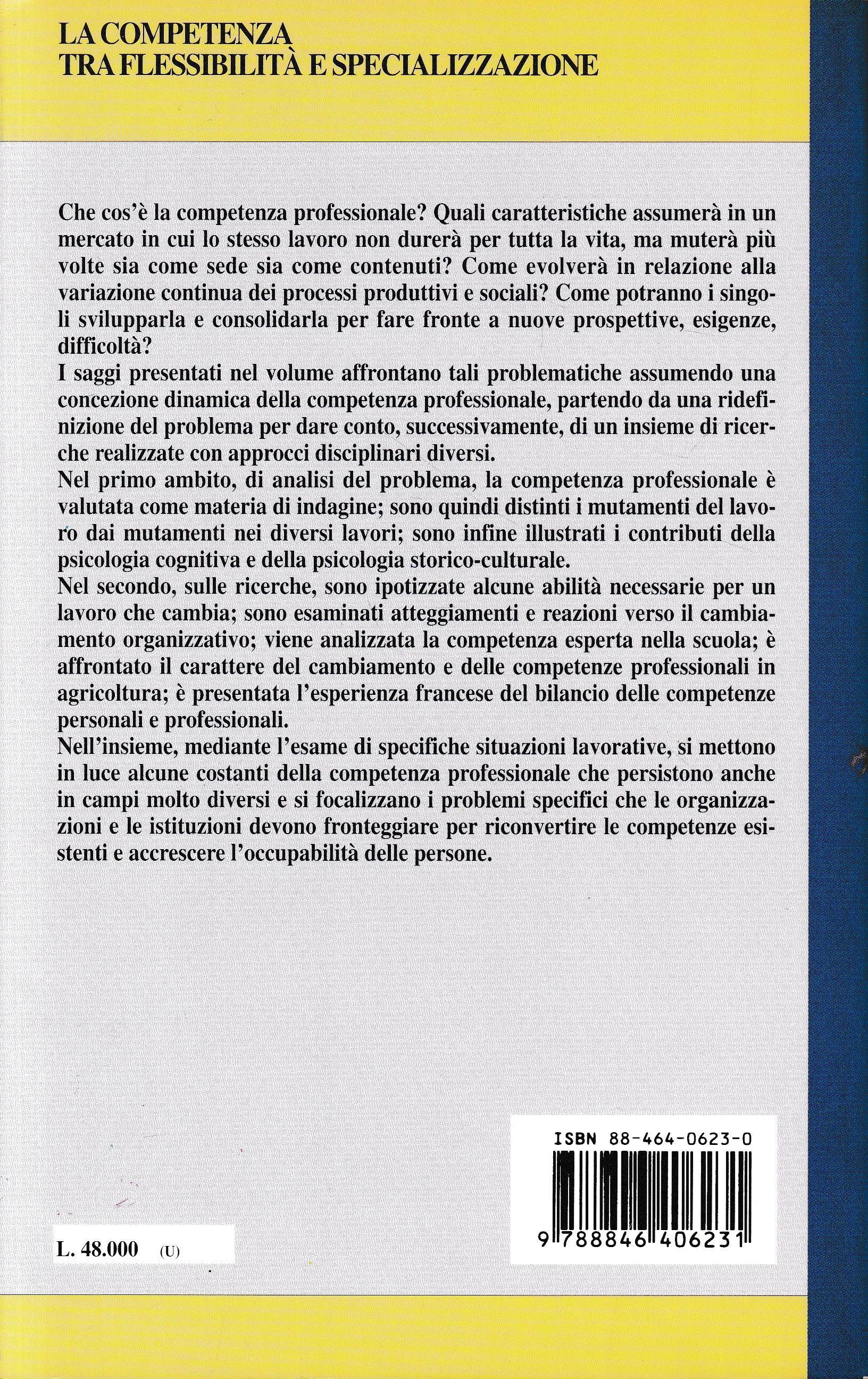 La competenza tra flessibilità e specializzazione. Il lavoro in contesti sociali e produttivi diversi
