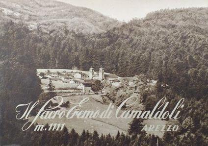 Il Sacro Eremo di Camaldoli - Anonimo - copertina