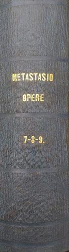Opere di Pietro Metastasio. Tomi 7-8-9 - Pietro Metastasio - copertina
