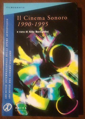 IL Cinema Sonoro 1990-1995 - Aldo Bernardini - copertina