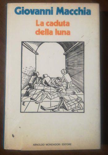 LA Caduta Della Luna - Giovanni Macchia - copertina