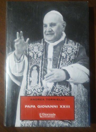 Papa Giovanni Xxiii - Andrea Tornielli - copertina