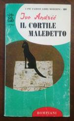 IL Cortile Maledetto