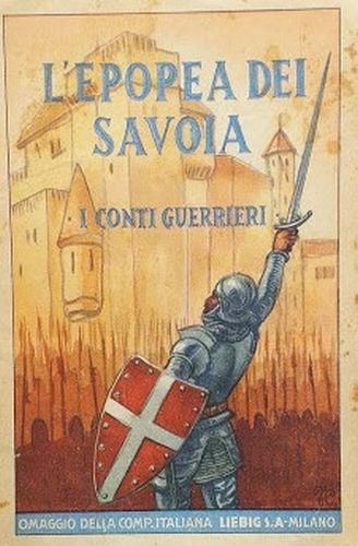Serie "L'epopea dei Savoia": I conti guerrieri. N. 2 - Anonimo - copertina