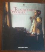 da REMBRANDT a VERMEER. Valori civili nella pittura fiamminga e olandese del '600