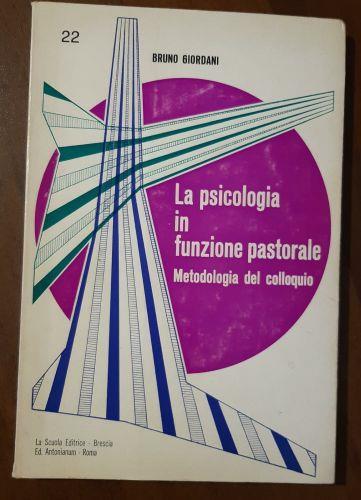 La psicologia in funzione pastorale - Bruno Giordani - copertina