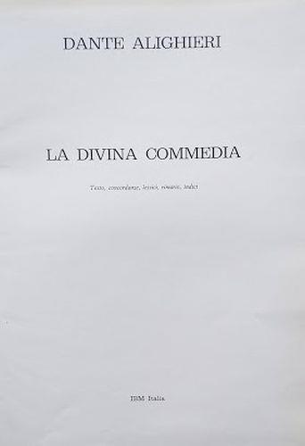 La Divina Commedia. Testo, concordanze, lessici, rimario, indici - Dante Alighieri - copertina