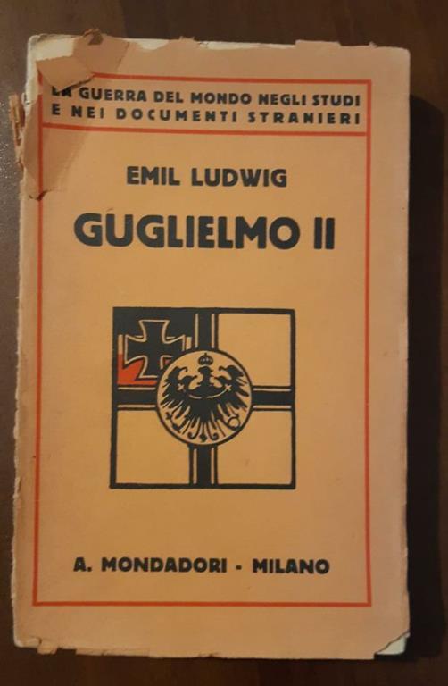 Guglielmo II - Emil Ludwig - copertina