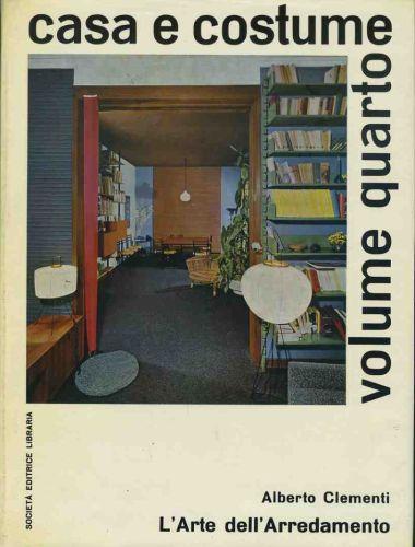 Storia dell'arredamento. 3 volumi. L'arte dell'arredamento - Alberto Clementi - copertina