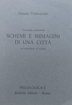 Psicologia ambientale, schemi e immagini di una città. Un contributo di ricerca - Donata Francescato - copertina
