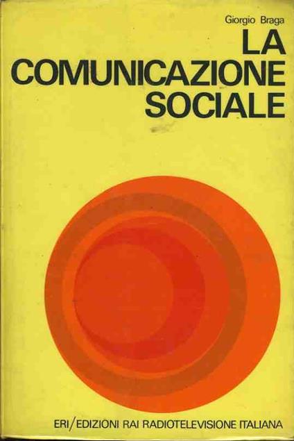 La comunicazione sociale - Giorgio Braga - copertina