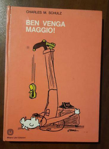 Ben venga Maggio! - Charles M. Schulz - copertina
