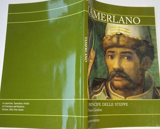 Temerlano. Il principe delle steppe - Franco Cardini - copertina