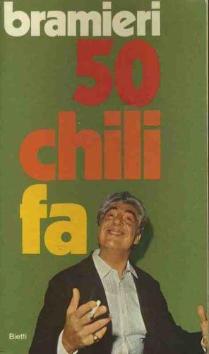 Bramieri 50 chili fa - Bramieri - copertina
