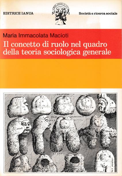 Il concetto di ruolo nel quadro della teoria sociologica generale - Maria Immacolata Macioti - copertina