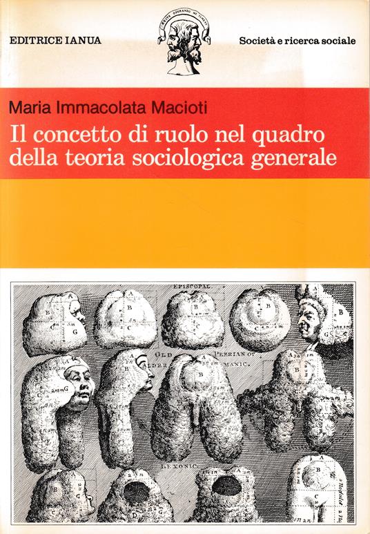 Il concetto di ruolo nel quadro della teoria sociologica generale - Maria Immacolata Macioti - copertina