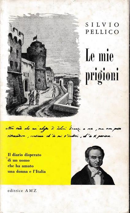Le mie prigioni - Silvio Pellico - copertina