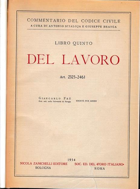 Del lavoro. Art. 2325-2461 - Giancarlo Frè - copertina