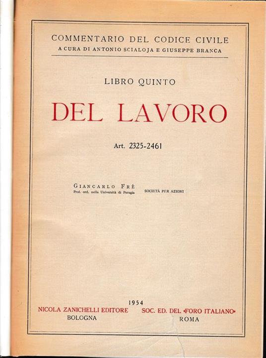 Del lavoro. Art. 2325-2461 - Giancarlo Frè - copertina